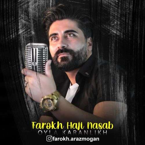 فرخ حاجی نسب اویله کارانلیخ