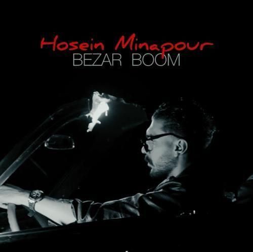 دانلود آهنگ بیزار بووم از حسین میناپور